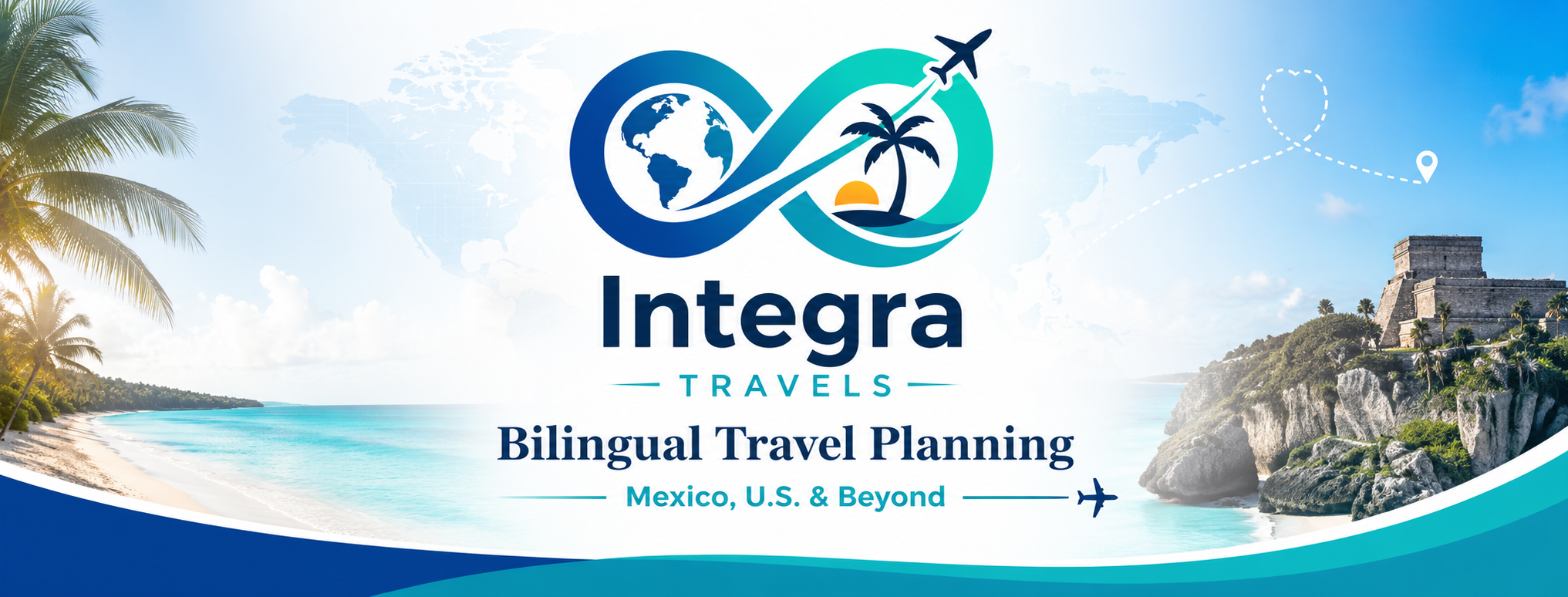 Integra Travels — Bilingual Travel Planning, Mexico, U.S. & Beyond